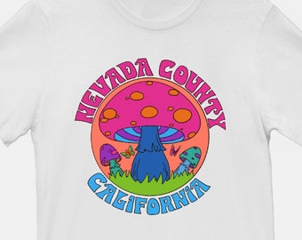 Nevada County Mushroom T Shirt... Tshirt...Tee... Grass Valley Nevada City California Souvenir