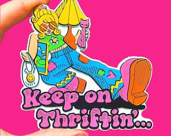 Keep on Thriftin...Thrift Lover...XL Magnet...Rubber Magnet....Thrift Store... Souvenir Magnet.. Fridge Magnet..Made in the USA