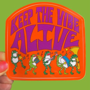 Keep The Vibe Alive Frog Parade Sticker..Colorful Frog Vinyl Sticker..Water Bottle Sticker..Cartoon Frog..Fun Frog Graphic Decal..Musical