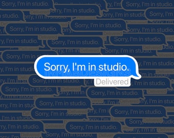 Architecture 'Sorry, I'm in Studio' Sticker