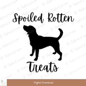 Personalized Spoiled Rotten Dog Treat Jar Artwork (Digital Download)