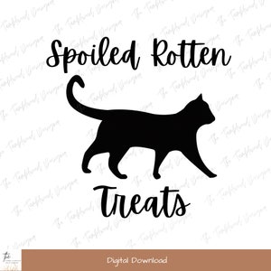 Spoiled Rotten Cat Treat Jar Graphic: Pet Storage (Digital Download)