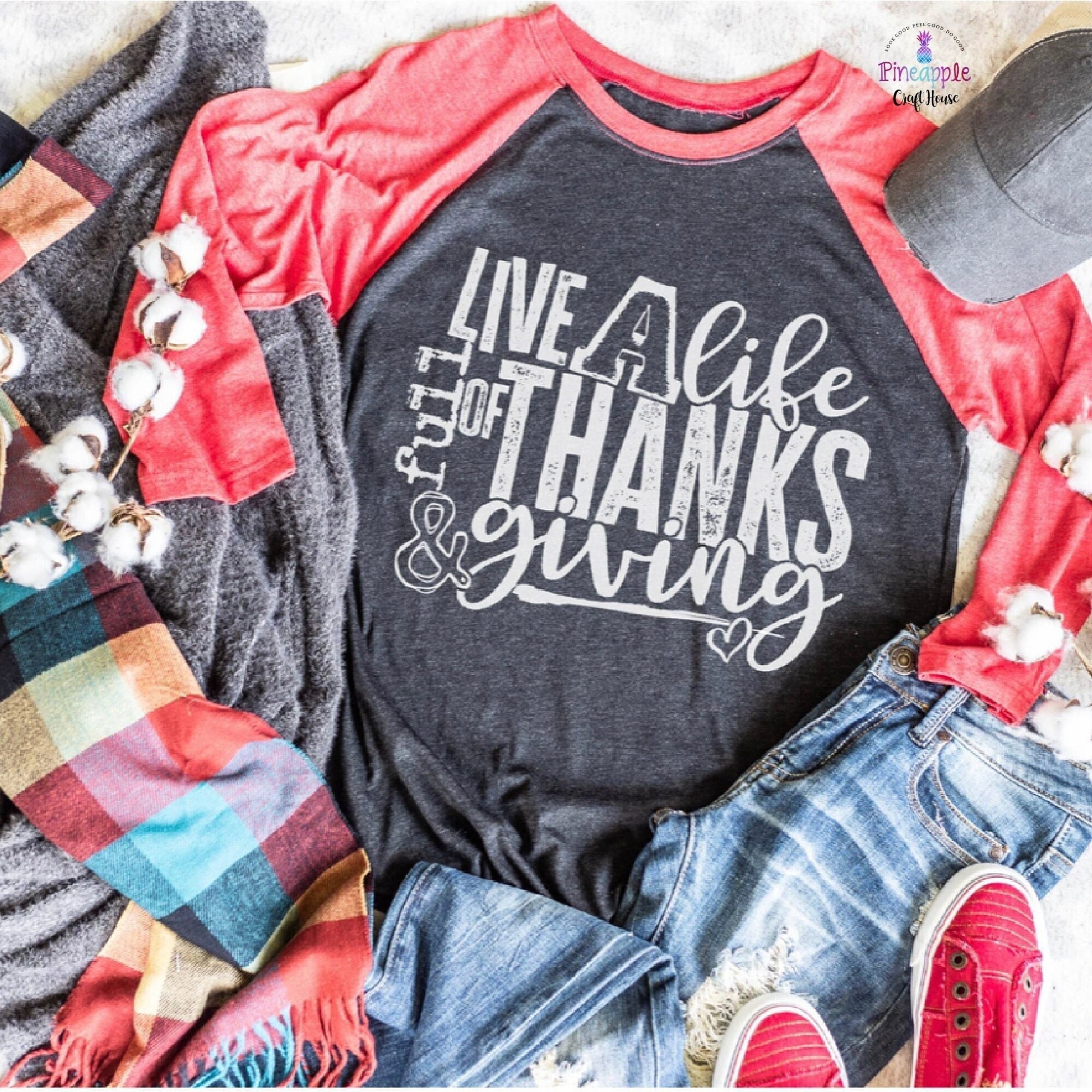 Live a Life of Thanks & Giving - Fall Apparel - Fall Shirts for Women - Fall Clothing - Fall T-Shirts - Thanksgiving Shirt