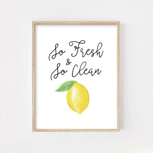 So Fresh and So Clean Printable Art Print Instant Digital Download, bathroom art laundry print toilet wall decor, fresh & clean quote lemon