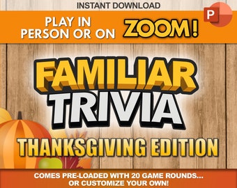 Thanksgiving Familiar Trivia w/ Working Scoreboard / Interactive / Digital Game / PowerPoint Template / Party Game / Instant Download