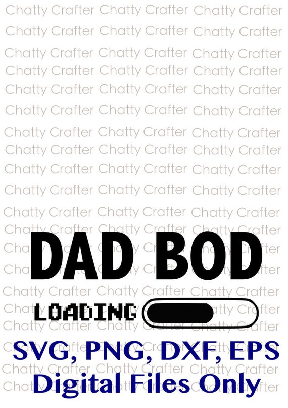 Download Dad Bod Loading Dad Life Dad Svg Digital files | Etsy
