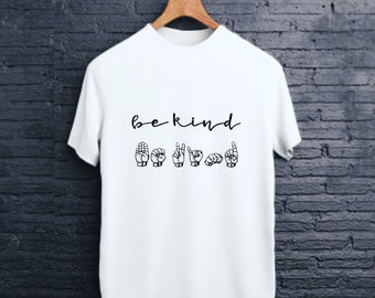 AsL Be Kind Camisa