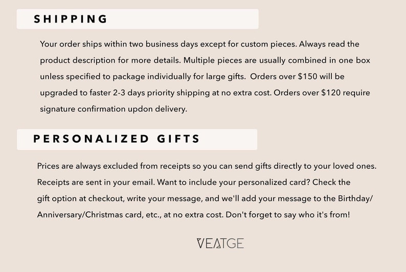 Pu&ograve; includere: Un grafico informativo beige con testo nero che presenta le intestazioni SHIPPING e PERSONALIZED GIFTS. Il testo fornisce dettagli sull'elaborazione degli ordini, sui tempi di spedizione, sulle ricevute regalo e sulle opzioni di biglietti personalizzati, terminando con il marchio VEATGE.