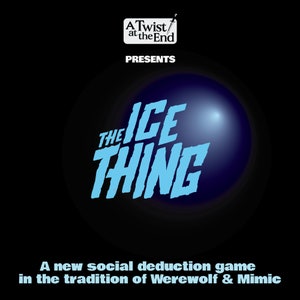 Puede incluir: Imagen promocional de "The Ice Thing", un juego de deducción social. El título está en texto en negrita, azul claro y estilizado sobre un fondo oscuro con un orbe azul. También se ve el texto "A Twist at the End" y "PRESENTS".