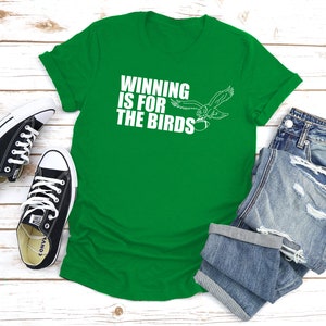 Winning Is For The Birds Philadelphia Eagles shirt - Dalatshirt