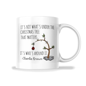 It&#39;s Not What&#39;s Under The Tree That Matters Mug - Charlie Brown Mug - 11 Oz Mug Gift For Holidays - Printed In USA - FHJM0425