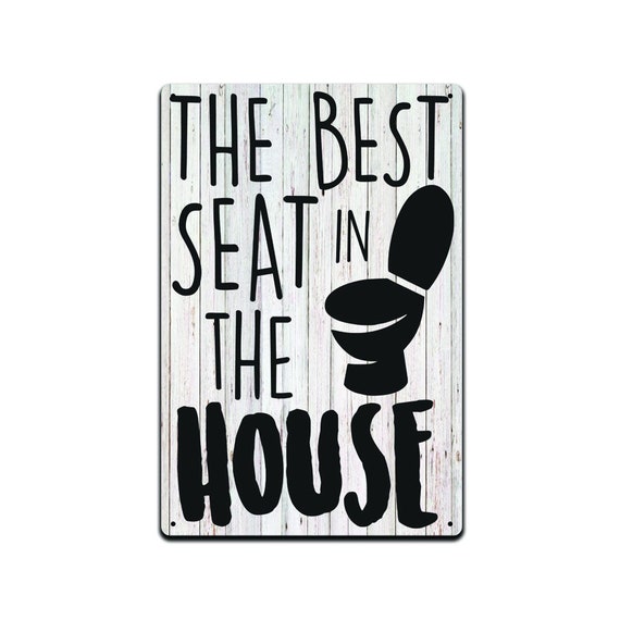 The Best Seat in the House Tin Sign Home Décor Sign Bar and Etsy