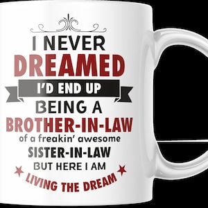 Funny Brother-In-law Sister-In-Law Coffee Mug 11OZ M719