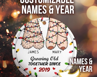 Custom Growing Old Together Since Couples Ornament - Funny Ball Joke Vulgar Gift For Couple - 3&quot; Round Ornament For Christmas Tree- FHJO0204