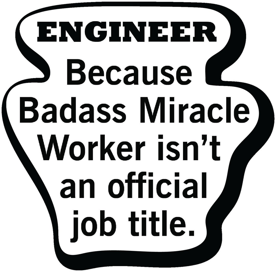 Mircale Worker Engineer Funny Engineer Laminated Sticker, Badass Miracle Worker, Waterproof ...