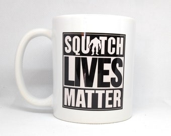 Ceramiczny kubek do kawy Squatch Lives Matter | Kubek Bigfoot Sasquatch