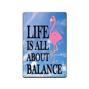 Fun Flamingo Sign, Classroom Sign La vida se trata de equilibrio