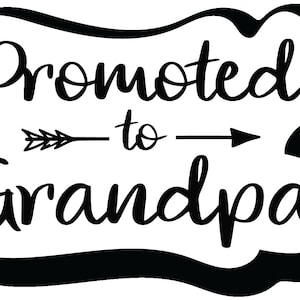 Decal Stickers of Promoted to Grandpa 4 iNCH Premium Waterproof Vinyl Decal Stickers for Laptop Phone Tool Box Car Window |PS848|