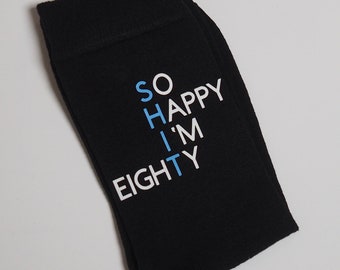 Shit socks/ 80th shit socks/ 80th birthday socks/ Novelty socks/ Dads 80th birthday socks/ Grandads 80th birthday socks/ Mums 80th birthday