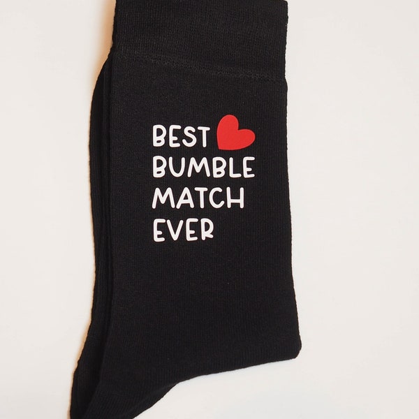 Best bumble match ever/ Valentines socks/Valentines gift