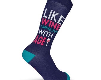 Like wine I improve with age birthday socks /50th gift Men Women gift/ 60th  birthday  Dad/ Sons 40th socks/ Organic cotton socks/ Wine Gift
