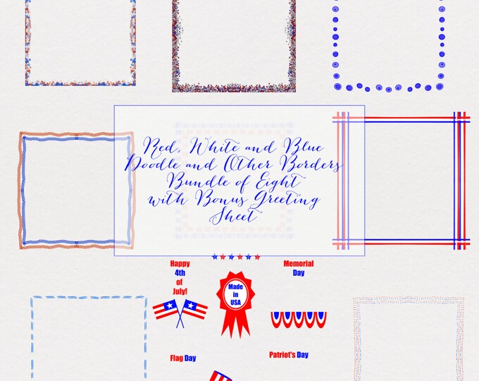 Red, White and Blue Doodle and Other Borders, Eight Plus a Bonus Patriotic Holiday Greeting Sheet