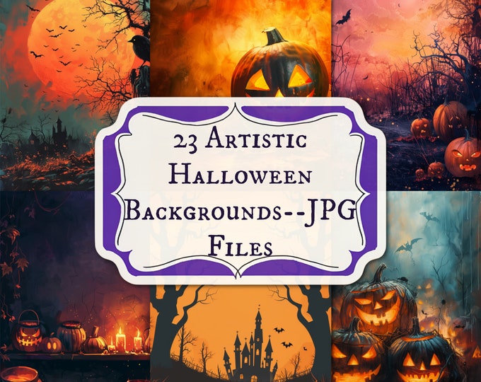 Twenty Three Artistic Halloween Backgrounds to Download, 8 1/2 x11, Commercial Use