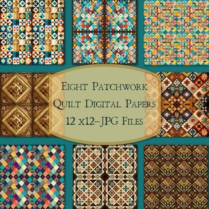 Könnte beinhalten: Neun digitale Papierdesigns mit Patchwork-Quiltmustern in verschiedenen Farben, darunter Rot, Blau, Grün, Gelb und Braun. Der Text "Eight Patchwork Quilt Digital Papers 12 x12 - JPG Files" wird in der Mitte des Bildes angezeigt.
