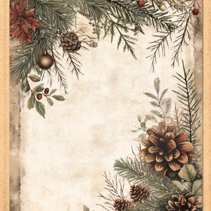 May include: A vintage-style background with a border of pine branches, pine cones, and red berries. The background is a light beige color with a faded, textured look.