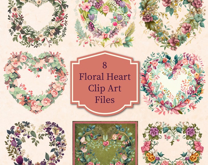 Eight Floral Heart Clip Art Files--PNG--Fully Transparent--Commercial Use--Instant Download--300 DPI