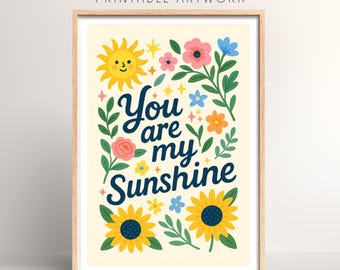You Are My Sunshine Print | Music Lyrics Wall Art | Nursery |  Digital Download