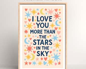 I Love You More Than The Stars In The Sky Print | Digital Download