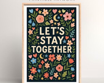 Let's Stay Together Lyrics Print | Digital Download