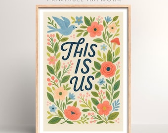 This Is Us Print | Digital Download