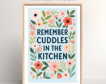 Remember Cuddles In the Kitchen Lyrics Print | Digital Download