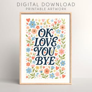 Ok Love You Bye Lyrics Print - Olivia Dean | Digital Download