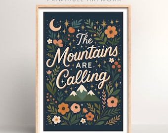 John Muir Quote Print: The Mountains Are Calling (PDF Download A5/A4/A3)