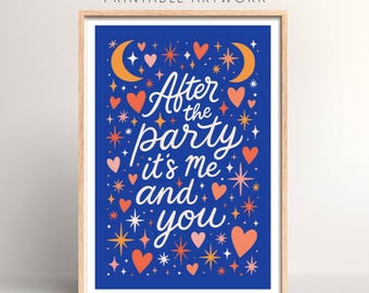 Lyrics Print | After The Party | It's Me and You Printable Art | Poster Print