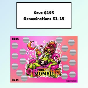 May include: A pink scratch-off card with a cartoon illustration of a zombie lounging on a flamingo float, holding a cocktail. The card features the text "Poolside Mombie" and "Save $125 Denominations $1-15".
