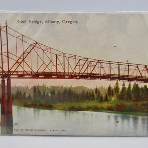 Albany, Oregon. Steel Bridge litho Post Card, postally unused.  1910s