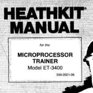 May include: Black and white Heathkit manual for the Microprocessor Trainer Model ET-3400. The manual has the text "Heathkit Manual" in large bold letters at the top and "for the Microprocessor Trainer Model ET-3400" in smaller letters below.