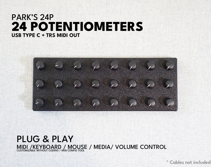 Park's 24P potentiometers / MIDI Dials / Knob / Usb C/ TRS