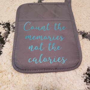 Hot Pads/Pot Holders-Various Sayings