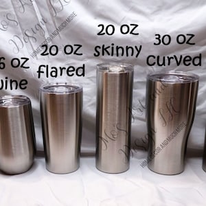 May include: A set of stainless steel tumblers in various sizes, including 12 oz, 16 oz, 20 oz, 30 oz, and 32 oz. The tumblers are labeled with their size and style, such as "wine", "flared", "skinny", and "curved".