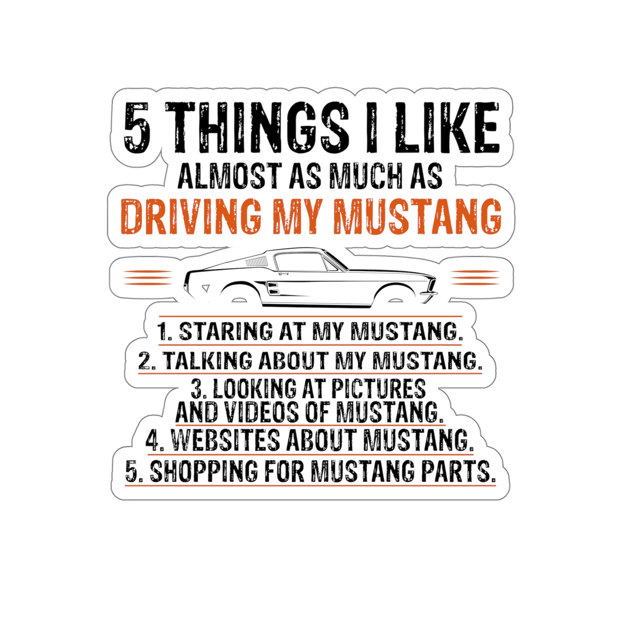 1967 Mustang 5 Things I Like Sticker, Gift for Dad - Etsy