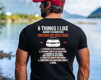 6 Things I Like Mustang T-Shirt, Car Lover Gift