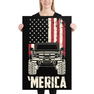 2021-2022 Ford Bronco &#39;Merica Poster, Garage Wall Art, Bronco Art, Gift for Dad, Gift for Husband, Custom Ford Bronco Art