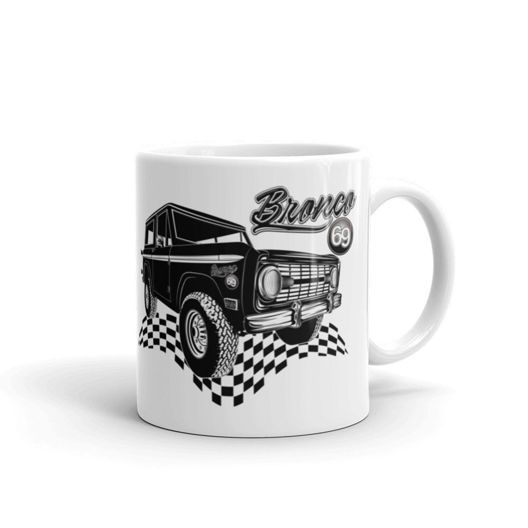 1969 Ford Bronco Truck Coffee Mug, Gift for Dad, Bronco Mug Ceramic 11 ...