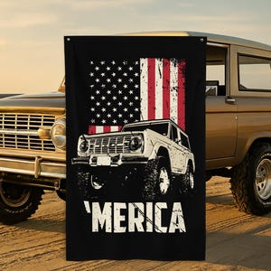 1966-74 Classic Ford Bronco Truck &#39;Merica Flag Garage Decor Banner - Garage Wall - Gift for Dad, Bronco Gift, Mave Cave Art, Garage Wall Art