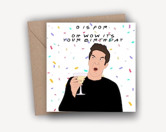 Funny Friends Birthday Card ,Funny Greeting Card, Happy Birthday Card, Birthday Card, Ross Card, Card for her